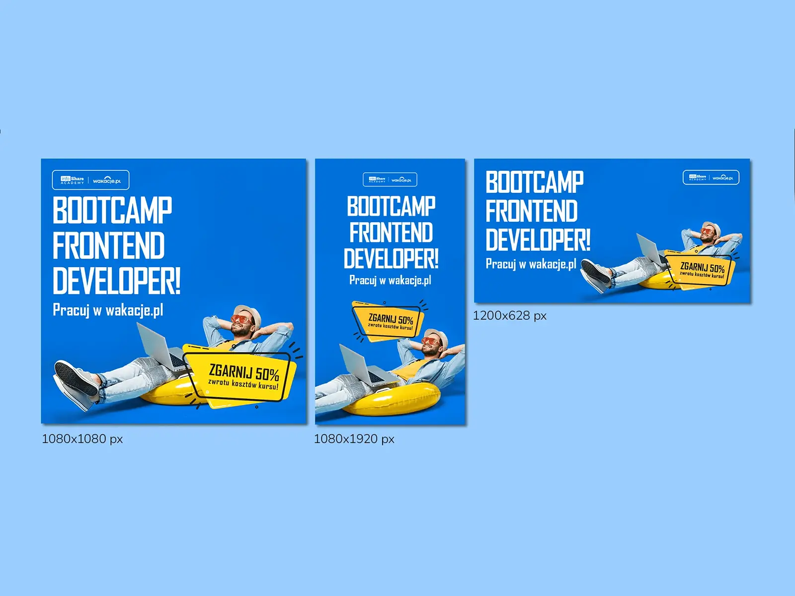 Projekt reklam Google Ads i Meta Ads promujących Bootcamp Frontend Developer infoShare Academy i wakacje.pl, z wakacyjną grafiką i formatami 1080x1080, 1080x1920 oraz 1200x628 px
